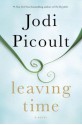 Leaving Time - Jodi Picoult