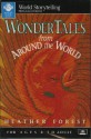 Wonder Tales from Around the World - Heather Forest