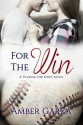 For the Win - Amber Garza