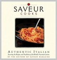 Saveur Cooks Authentic Italian - Saveur Magazine