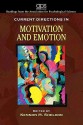 Current Directions in Motivation and Emotion - Kennon M. Sheldon