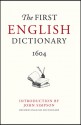 The First English Dictionary, 1604: Robert Cawdrey's Table Alphabeticall - John Andrew Simpson, Bodleian Library, Robert Cawdrey