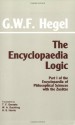 The Encyclopaedia Logic: Part I of the Encyclopaedia of the Philosophical Sciences with the Zustze - Georg Wilhelm Friedrich Hegel, H.S. Harris, W.A. Suchting, Wil Geraets