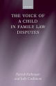 The Voice of a Child in Family Law Disputes - Patrick Parkinson