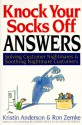 Knock Your Socks Off Answers: Solving Customer Nightmares and Soothing Nightmare Customerssolving Customer Nightmares and Soothing Nightmare Customers - Kristin Anderson, Ron Zemke