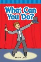 What Can You Do? - Sharon Coan, Ashley Bishop, Sue Bishop