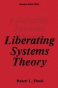 Liberating Systems Theory - Robert L. Flood