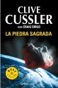 La Piedra Sagrada (Oregan Files, #2) - Clive Cussler, Craig Dirgo