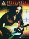 The Robben Ford Blues Guitar Collection - Robben Ford