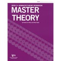 Master Theory Advanced Theory (Book 3) - Charles S. Peters, Paul Yoder