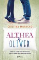 Althea y Oliver (Spanish Edition) - Cristina Moracho