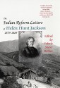 The Indian Reform Letters of Helen Hunt Jackson, 1879–1885 (Critical Studies Series; 28) - Helen Hunt Jackson, Valerie Sherer Mathes