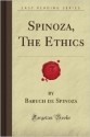 The Ethics - Baruch Spinoza