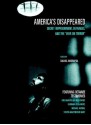 America's Disappeared: Secret Imprisonment, Detainees, and the War on Terror (Open Media Series) - Rachel Meeropol, Reed Brody, Barbara Olshansky, Michael Ratner