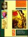 The Humanistic Tradition: Romanticism, Realism, and the Modernist Turn (Humanistic Tradition) - Gloria K. Fiero