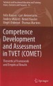 Competence Development and Assessment in Tvet (Comet): Theoretical Framework and Empirical Results - Felix Rauner, Lars Heinemann, Andrea Maurer