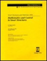 Smart Structures and Materials 1994: Mathematics and Control in Smart Structures (Proceedings of S P I E) - Society for Experimental Mechanics (U. S.), Society of Photo-Optical Instrumentation Engineers, H. Thomas Banks