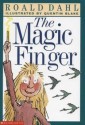 The Magic Finger - Quentin Blake, Roald Dahl