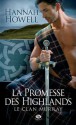 La Promesse des Highlands: Le Clan Murray , T1 (Pemberley) (French Edition) - Hannah Howell, Jean-Baptiste Bernet