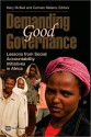 Demanding Good Governance: Lessons from Social Accountability Initiatives in Africa - Mary McNeil, Carmen Malena