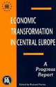 Economic Transformation in Central and Eastern Europe: A Progress Report - Richard Portes