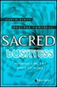 Sacred Business: Resurrecting the Spirit of Work - Heather Campbell