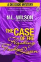 The Case of the Flashing Fashion Queen - N.L. Wilson