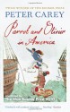 Parrot and Olivier in America - Peter Carey