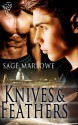 Knives and Feathers - Sage Marlowe