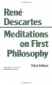 Meditations on First Philosophy: In Which the Existence of God and the Distinction of the Soul from the Body Are Demonstrated - René Descartes, Donald A. Cress