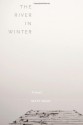 The River in Winter - Matt Dean