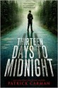 Thirteen Days to Midnight - Patrick Carman