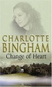 Change Of Heart - Charlotte Bingham