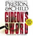 Gideon's Sword - Douglas Preston, Lincoln Child, John Glover