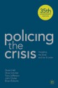 Policing the Crisis: Mugging, the State and Law and Order - Stuart Hall, Chas Critcher, Tony Jefferson, John N. Clarke