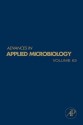 Advances in Applied Microbiology, Volume 63 - Allen I. Laskin, Geoffrey M. Gadd, Sima Sariaslani