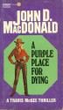 A Purple Place for Dying - John D. MacDonald