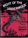 Night of the Jabberwock - Fredric Brown