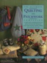 The Ultimate Quilting And Patchwork Companion: A Complete Guide To Quilting, Patchwork And Applique, With Over 140 Practical Projects: Quilts And Throws, Cushions, Clothing And Accessories For Every Room - Isabel Stanley, Jenny Watson