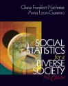 Social Statistics for a Diverse Society with SPSS Student Version 11.0 [With CDROM] - Chava Frankfort-Nachmias, Anna Leon-Guerrero