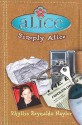 Simply Alice - Phyllis Reynolds Naylor