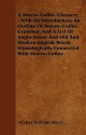 A Moeso-Gothic Glossary - With an Introduction, an Outline of Moeso-Gothic Grammar, and a List of Anglo-Saxon and Old and Modern English Words Etymo - Walter W. Skeat