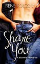 Share You (Roommate Romance #3) - Rene Folsom