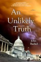 An Unlikely Truth - John Rachel