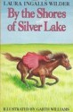 By the Shores of Silver Lake - Laura Ingalls Wilder, Garth Williams