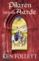 Pilaren van de aarde - Ken Follett