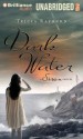 Dark Water - Tricia Rayburn, Nicola Barber