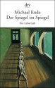 Der Spiegel im Spiegel. Ein Labyrinth - Michael Ende