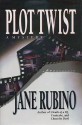 Plot Twist - Jane Rubino