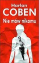 Nie mów nikomu - Harlan Coben